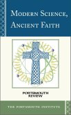 Modern Science, Ancient Faith (eBook, PDF) Modern Science, Ancient Faith (eBook, PDF)