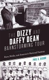 The Dizzy and Daffy Dean Barnstorming Tour (eBook, PDF)