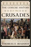 The Concise History of the Crusades (eBook, PDF)
