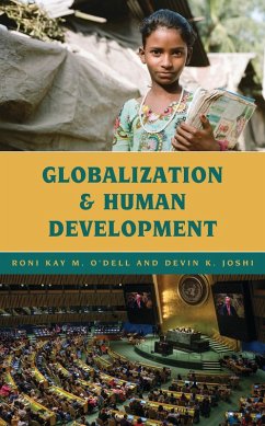 Globalization and Human Development (eBook, PDF) - O'Dell, Roni Kay M.; Joshi, Devin K.