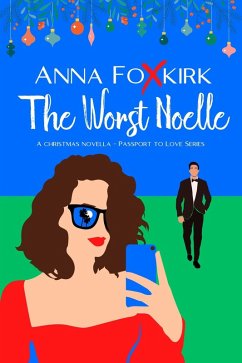 Cover The Worst Noelle (Passport to Love) (eBook, ePUB)