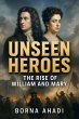 Unseen Heroes: The Rise of William and... - Bild 1