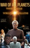 The War of All Planets: When Gods and Worlds Collide (eBook, ePUB)