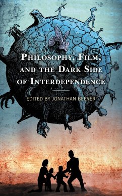Philosophy, Film, and the Dark Side of Interdependence (eBook, PDF)