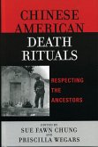 Chinese American Death Rituals (eBook, PDF) Chinese American Death Rituals (eBook, PDF)