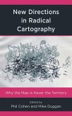 New Directions in Radical Cartography (eBook, PDF)