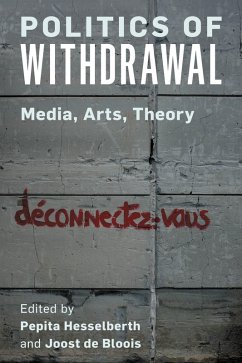 Politics of Withdrawal (eBook, PDF)