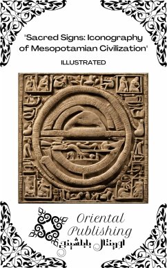 Cover Sacred Signs Iconography of Mesopotamian Civilization (eBook, ePUB)