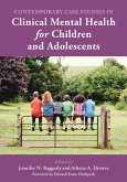 Contemporary Case Studies in Clinical Mental Health for Children and Adolescents (eBook, PDF)