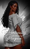 Promiscuity Without a Purpose (eBook, ePUB)