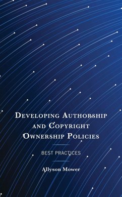 Cover Developing Authorship and Copyright Ownership Policies (eBook, PDF)