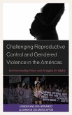 Challenging Reproductive Control and Gendered Violence in the Américas (eBook, PDF)