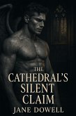 The Cathedral's Silent Claim (eBook, ePUB) The Cathedral's Silent Claim (eBook, ePUB)
