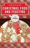 Christmas Food and Feasting (eBook, PDF)