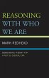 Reasoning With Who We Are (eBook, PDF) - Bild 1
