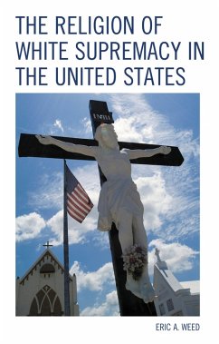Cover The Religion of White Supremacy in the United States (eBook, PDF)