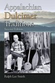 Appalachian Dulcimer Traditions (eBook, PDF)
