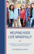 Helping Kids Live Mindfully (eBook, PDF) - Bild 1