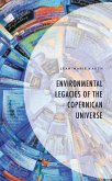 Environmental Legacies of the Copernican Universe (eBook, PDF)