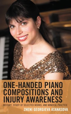 One-Handed Piano Compositions and Injury Awareness (eBook, PDF) - Atanasova, Zheni Georgieva