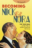 Becoming Nick and Nora (eBook, PDF)