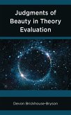 Judgments of Beauty in Theory Evaluation (eBook, PDF)