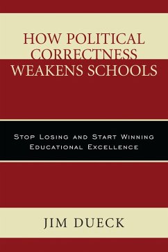 Cover How Political Correctness Weakens Schools (eBook, PDF)