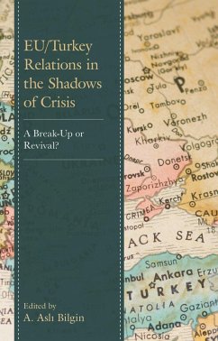 EU/Turkey Relations in the Shadows of Crisis (eBook, PDF)