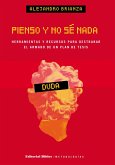 Pienso y no sé nada (eBook, ePUB) Pienso y no sé nada (eBook, ePUB)