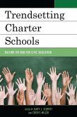 Trendsetting Charter Schools (eBook, PDF) Trendsetting Charter Schools (eBook, PDF)
