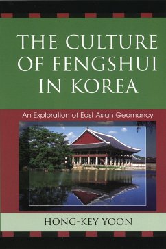 The Culture of Fengshui in Korea (eBook, PDF) - Yoon, Hong-Key