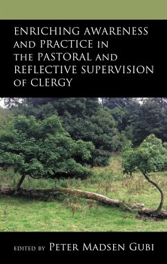 Enriching Awareness and Practice in the Pastoral and Reflective Supervision of Clergy (eBook, PDF)