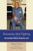 Venezuelan Stick Fighting (eBook, PDF)