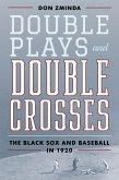Double Plays and Double Crosses (eBook, PDF) Double Plays and Double Crosses (eBook, PDF)