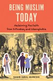 Being Muslim Today (eBook, PDF) Being Muslim Today (eBook, PDF)