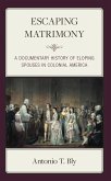 Escaping Matrimony (eBook, PDF) Escaping Matrimony (eBook, PDF)