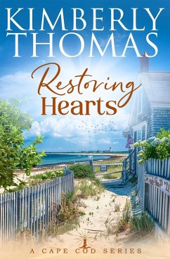Restoring Hearts (A Cape Cod Series, #8) (eBook, ePUB) - Thomas, Kimberly
