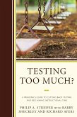 Testing Too Much? (eBook, PDF)