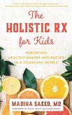 The Holistic Rx for Kids (eBook, PDF)