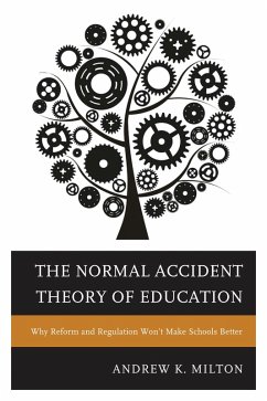 The Normal Accident Theory of Education (eBook, PDF) Cover The Normal Accident Theory of Education (eBook, PDF)