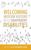 Welcoming Museum Visitors with Unapparent Disabilities (eBook, PDF)