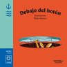 Debajo del botón (eBook, ePUB) - Bild 1