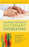 Helping Patients Outsmart Overeating (eBook, PDF)