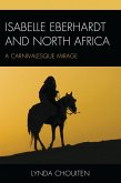 Isabelle Eberhardt and North Africa (eBook, PDF)