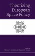 Theorizing European Space Policy... - Bild 1