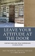 Leave Your Attitude at the Door (eBook,... - Bild 1