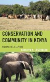 Conservation and Community in Kenya (eBook, PDF) Conservation and Community in Kenya (eBook, PDF)