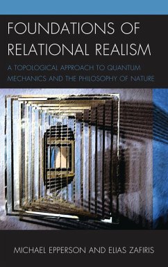 Foundations of Relational Realism (eBook, PDF) - Epperson, Michael; Zafiris, Elias