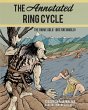 The Annotated Ring Cycle (eBook, PDF) - Bild 1