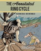 The Annotated Ring Cycle (eBook, PDF) The Annotated Ring Cycle (eBook, PDF)
